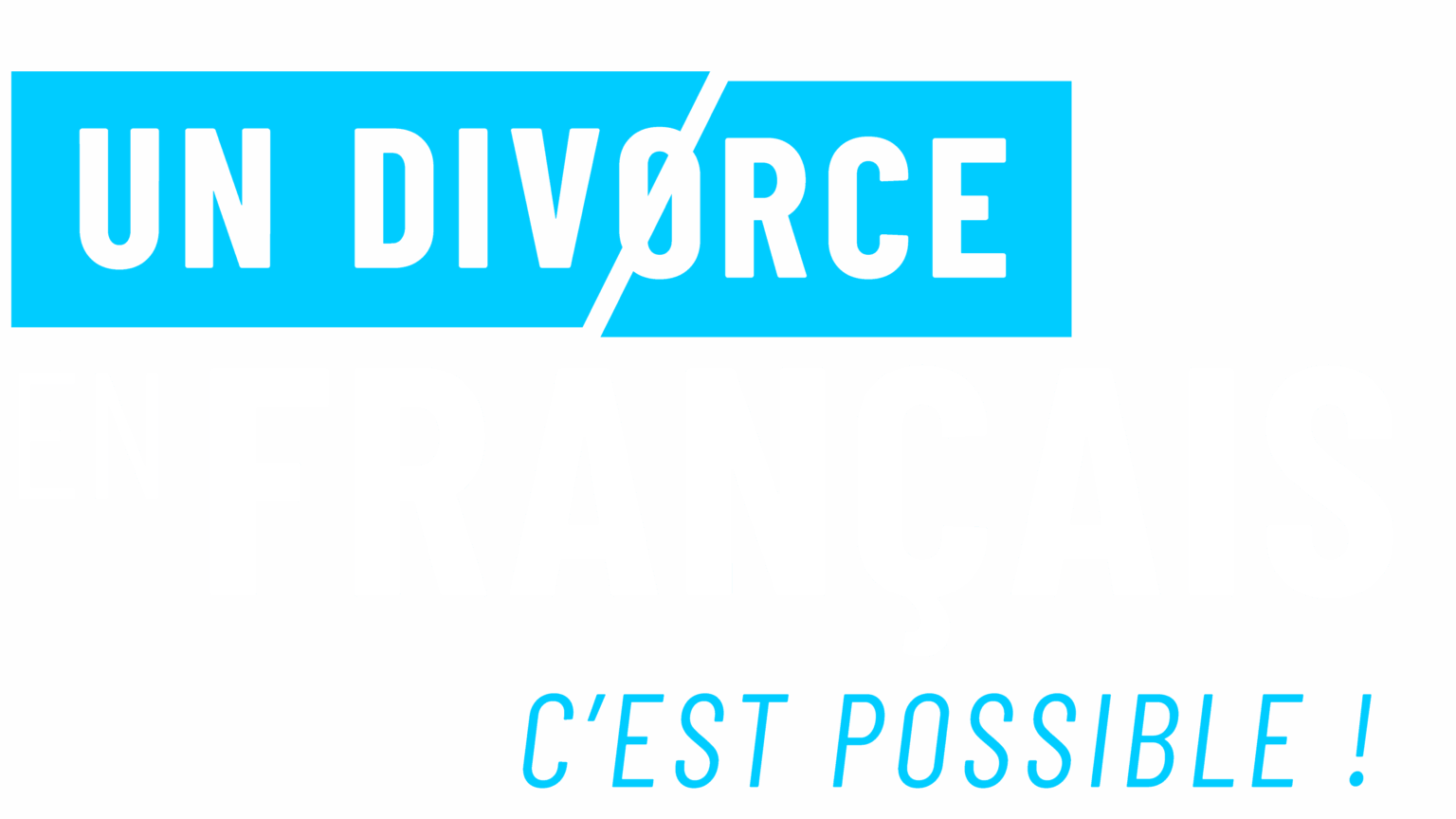 Un divorce en français, c'est possible!