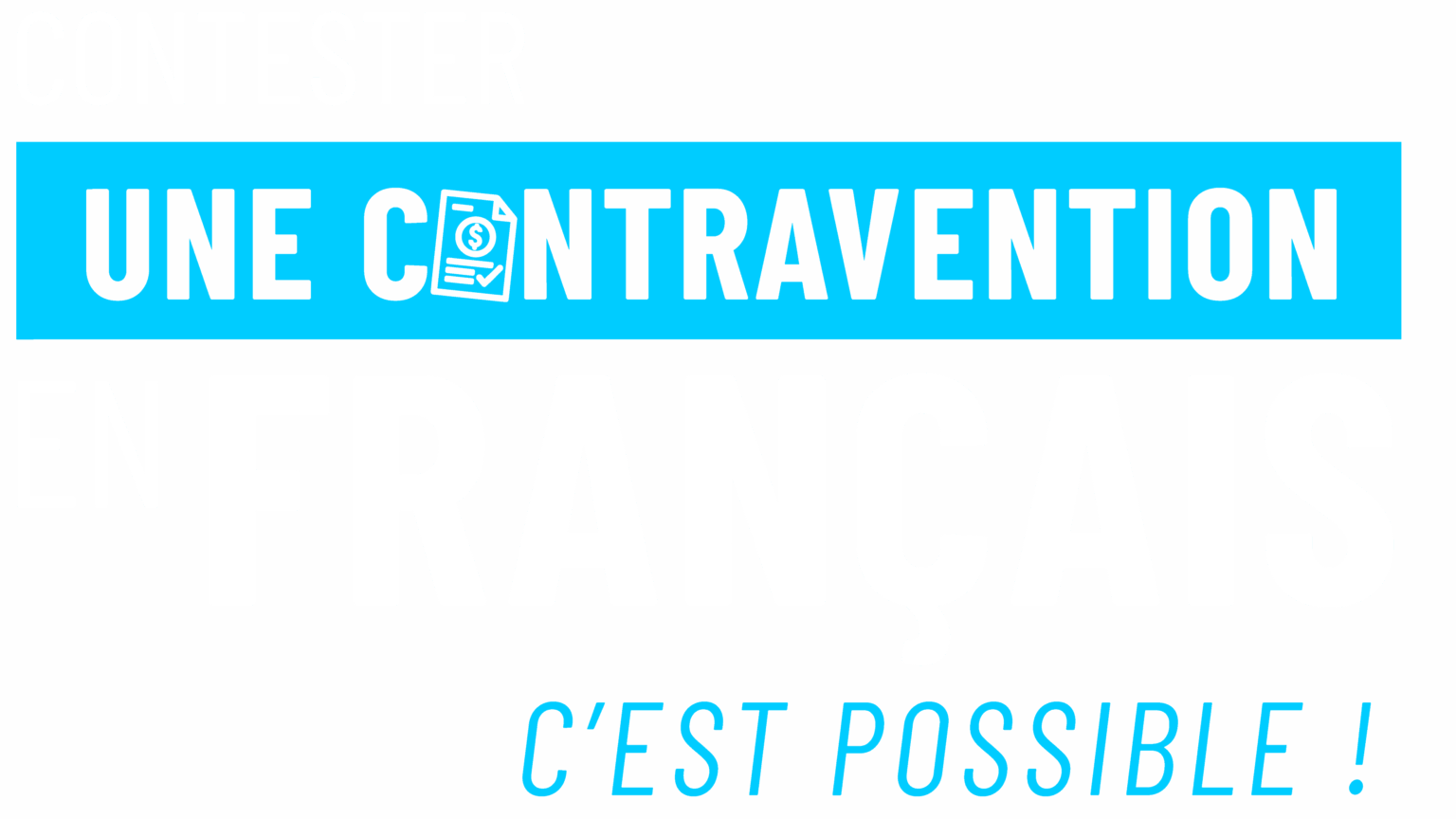 Contester une contravention en français, c'est possible!